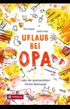 Urlaub bei Opa