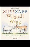 Zipp Zapp Wiggedi Wagg