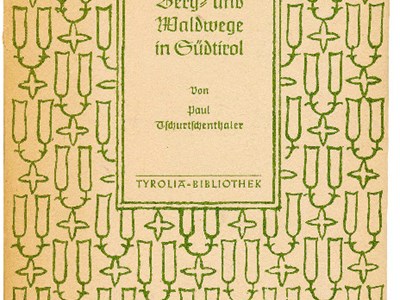 Paul Tschurtschenthaler 1874 - 1941 Sein Leben. Seine Bücher.